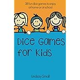 Dice Games for Kids: 38 Brilliant Dice Games to Enjoy at School or at Home