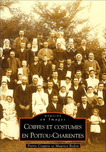 Coiffes et costumes en Poitou-Charentes