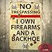 dingleiever-Vintage Metal Gun Sign No Trespassing Firearms Sign-I Own Firearms and A Backhoe