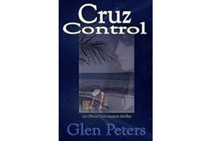 Cruz Control: an Olivia Cruz mystery thriller series - Book 1