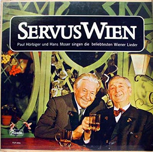 Hans Moser - Paul Horbiger Hans Moser Servus Wien Vinyl Record - Zortam Music