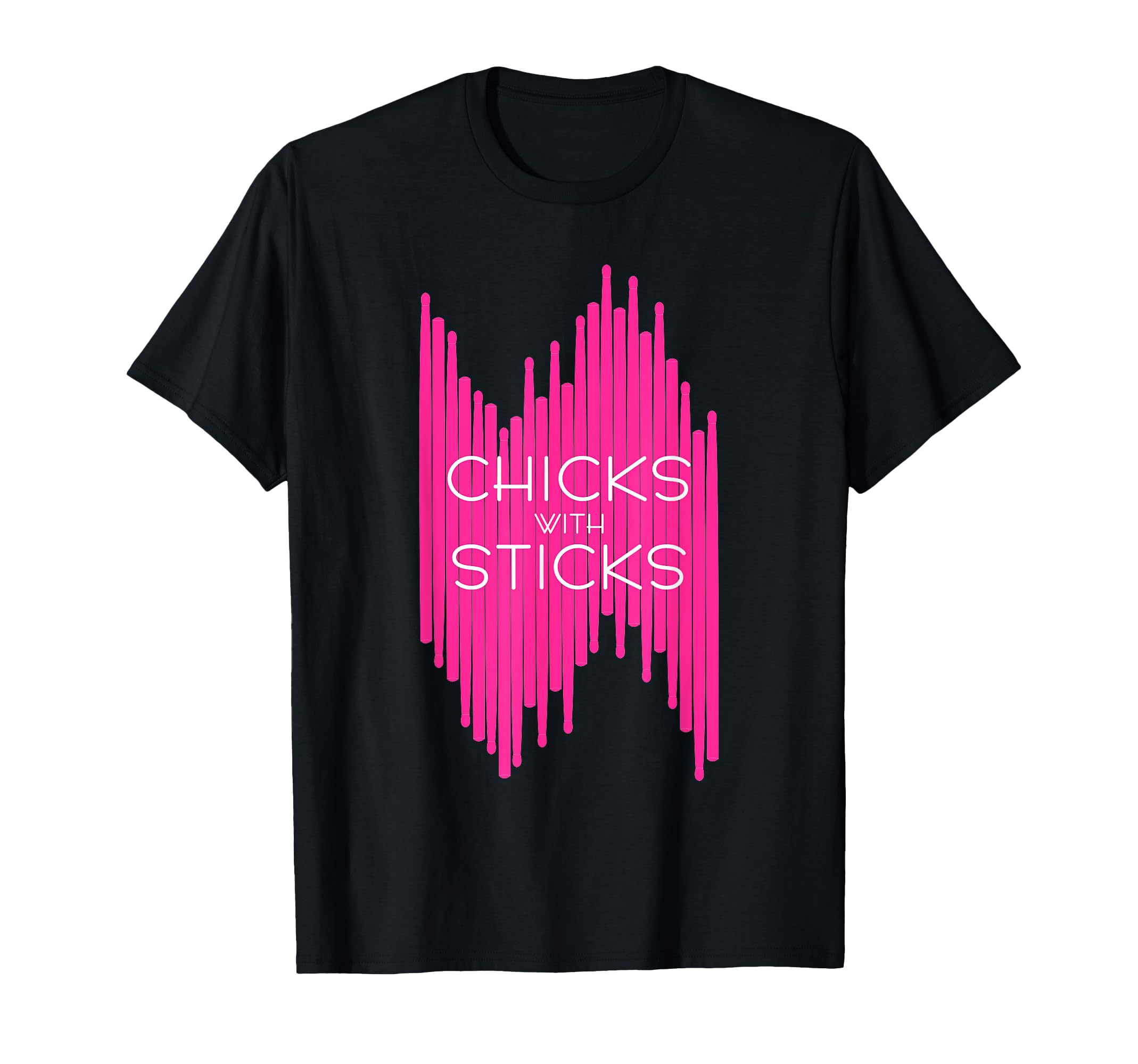 Chicks with Sticks Percussion Marching Band Musician Drummer T-Shirt