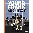 Young Frank, Architect: A Picture Book