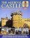 The Medieval Castle Manual: Design - Construction - Daily Life (Haynes Manuals)