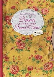 Desserts de nos grand-mères
