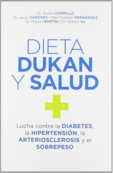 Dieta dukan y salud (OTROS NO FICCIÓN): Amazon.es: CAMPILLO, ÁLVARO: Libros