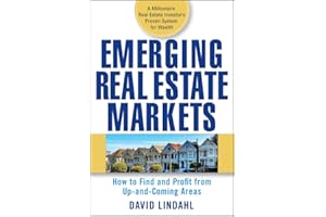 Emerging Real Estate Markets: How to Find and Profit from Up-and-Coming Areas
