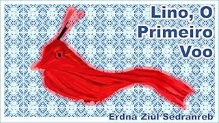 Livro Lino,: O Primeiro Voo (Temas Infantis Livro 2)