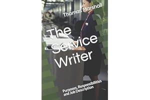 The Service Writer: Purposes, Responsibilities and Job Description