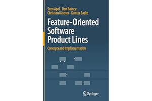 Feature-Oriented Software Product Lines: Concepts and Implementation