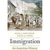 Immigration: An American History
