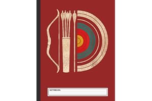 Archery Target Bow And Arrow Vintage Notebook: Archery Lovers Journal Notebook, Blank Lined Archery Notebook to Writing & Journaling, Notebook ... for Christmas/Birthday/New Year