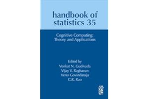 Cognitive Computing: Theory and Applications (Volume 35)