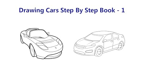 Amazoncom Drawing Cars Step By Step Book 1 Appstore For