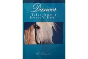 Dancer (Tales From a Horse's Heart Book 1)
