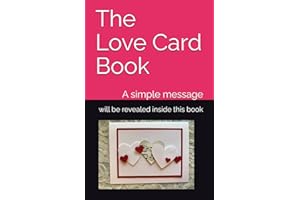 The Love Card Book: A simple and important message