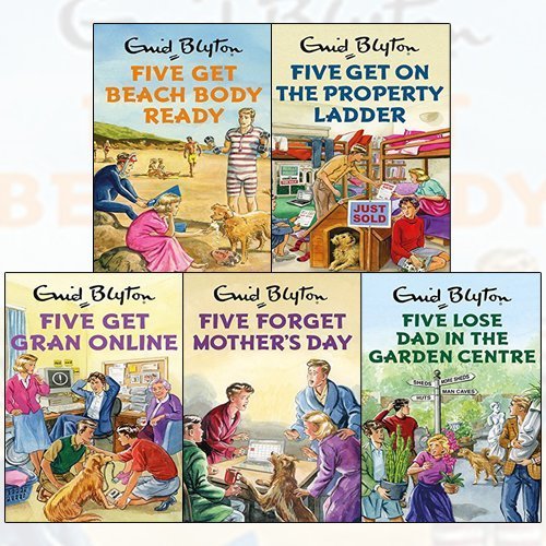 Enid Blyton For Grown Ups 5 Books Collection Set Five Get On The Property Ladder Five Get Beach Body Ready Five Get Gran Online Five Forget Mother S Day Five Lose Dad