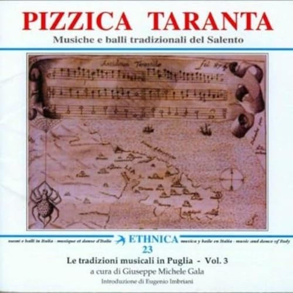 Pizzica Taranta - Music Of Puglia Vol. 3