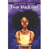 Dear Black Girl: Equip, Empower, Enlighten