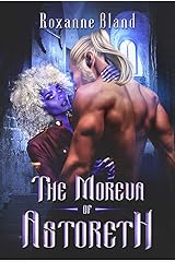 The Moreva of Astoreth (The Peris Archives Book 1) Kindle Edition