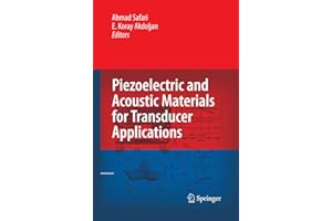 Piezoelectric and Acoustic Materials for Transducer Applications