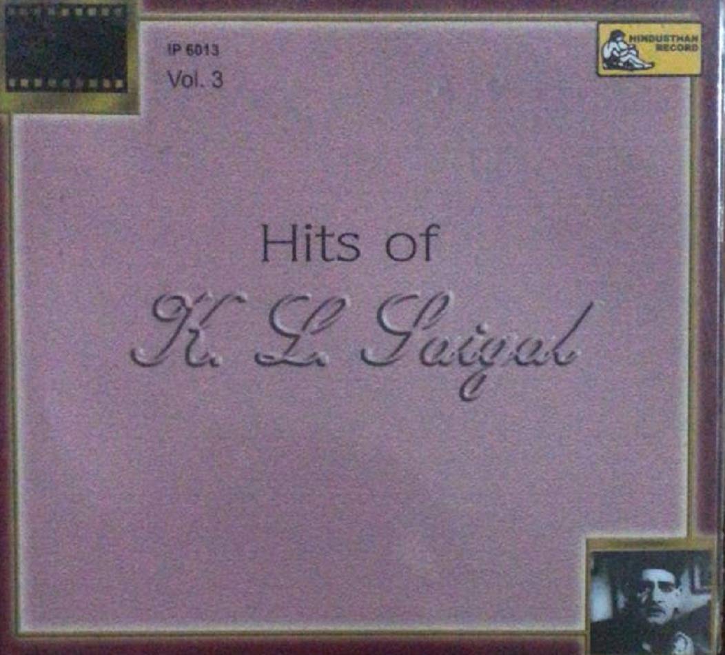 Buy Hits Of K L Saigal Vol 3 Online At Low Prices In India Amazon Music Store Amazon In amazon in