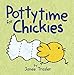 Pottytime for Chickies: A Springtime Book For Kids