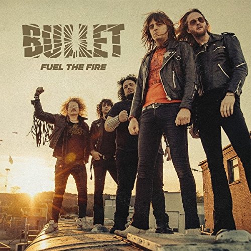 Album Art for Fuel The Fire by Bullet