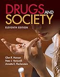 Drugs And Society, 11th Edition