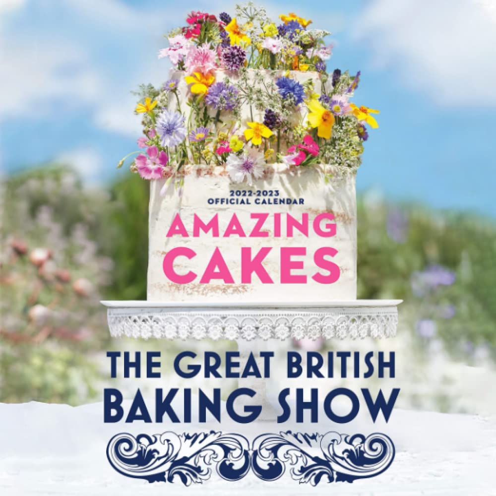 Great British Bake Off 2022 Calendar Amazon.com: The Great British Baking Show 2022 Calendar: Official The Great  British Baking Show Calendar 2022 Weekly & Monthly Planner With Notes  Section For Alls ... Months - Movie Tv Series Films