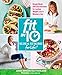 Fit in 10: Slim & Strong--for Life!: Simple Meals and Easy Exercises for Lasting Weight Loss in Minu by Jenna Bergen Southerland
