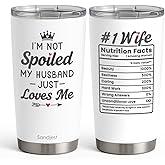 Wife Tumbler 20oz, Stainless Steel Travel Cup with Lid, I am Not Spoiled My Husband Just Loves Me Insulated Coffee Mug, Gifts for Women Girlfriends on Birthday Christmas Valentine Anniversary