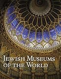 Jewish Museums of the World
