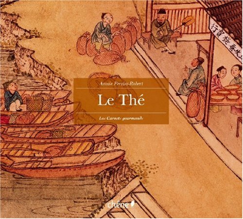 Le Thé by Annie Perrier-Robert