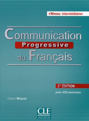 Download Communication progressive du français: Niveau intermédiaire (CD inclus) PDF