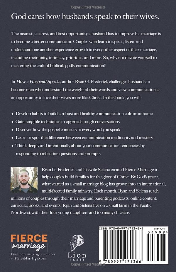 How a Husband Speaks: Leading and Loving Your Wife Through Godly Communication (How They Speak)