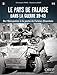 Le Pays de Falaise Dans la Guerre 39/45 by 
