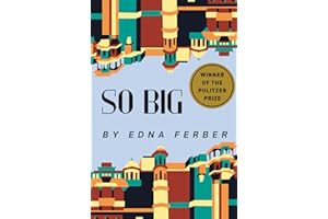 So Big: (Winner of the Pulitzer Prize)