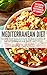 Mediterranean Diet: Over 100 Delicious Slow Cooker Mediterranean Diet Recipes - The Essential Slow Cooker Mediterranean Diet Cookbook