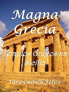 Livro Magna Grecia, Os Templos Gregos na Sicília