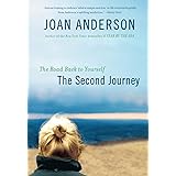 The Second Journey: The Road Back to Yourself