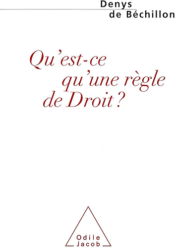 Download Qu'est-ce qu'une règle de Droit ? (Sciences Humaines) PDF
