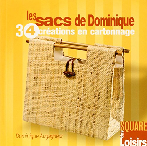 Les  sacs de Dominique