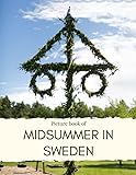 Picture Book of Midsummer in Sweden: A Traditional