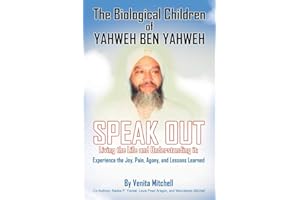 The Biological Children of Yahweh Ben Yahweh Speak Out