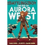 The Rise of Aurora West (Battling Boy)