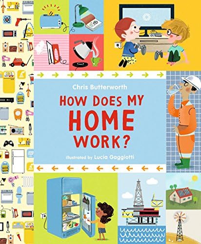 How Does My Home Work? Hardcover – Picture Book, October 24, 2017