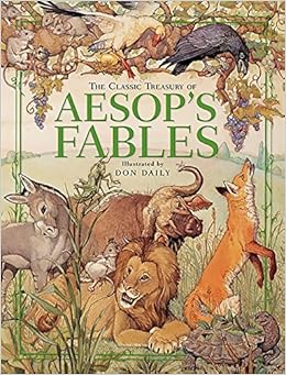 The Classic Treasury of Aesop's Fables The Classic Treasury of Aesop's Fables