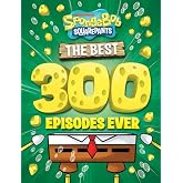 SpongeBob SquarePants: The Best 300 Episodes Ever