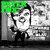 Peter Fox - Schwarz zu Blau
